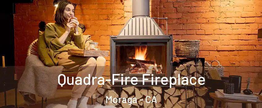  Quadra-Fire Fireplace Moraga - CA